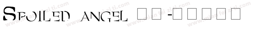 Spoiled angel 字体字体转换